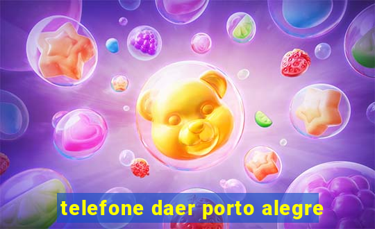 telefone daer porto alegre